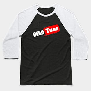 Dead Tube White Font Baseball T-Shirt